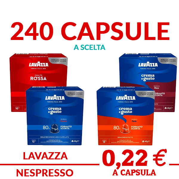 240 capsule alluminio A SCELTA Lavazza compatibile Nespresso